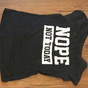 nope not today shirt